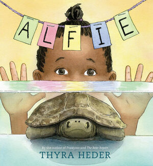 Alfie: (The Turtle That Disappeared) by Thyra Heder