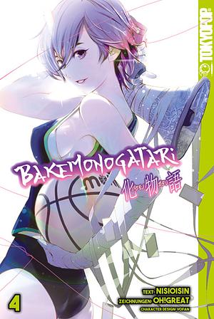 Bakemonogatari, Band 4 by Oh! Great, NISIOISIN