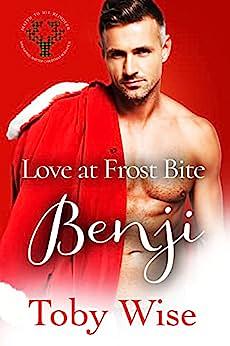 Love at Frost Bite: Benji by Toby Wise