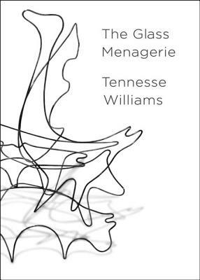 The Glass Menagerie by Tennessee Williams