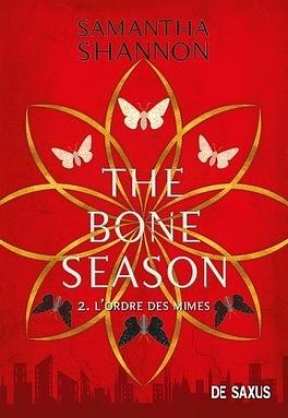 The Bone Season T02 - L'Ordre des Mimes by Benjamin Kuntzer, Samantha Shannon