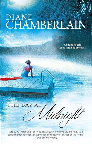 The Bay at Midnight by Diane Chamberlain