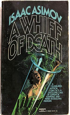 A Whiff of Death by Isaac Asimov