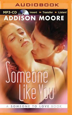 Someone Like You by Addison Moore