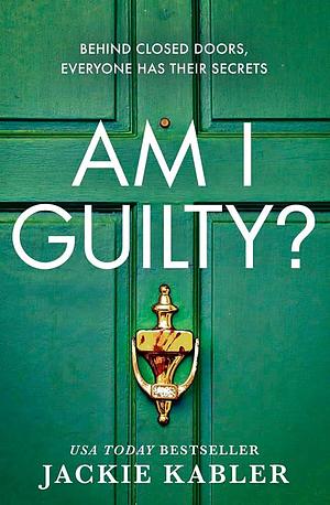 Am I Guilty? by Jackie Kabler