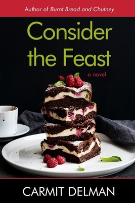 Consider the Feast by Carmit Delman
