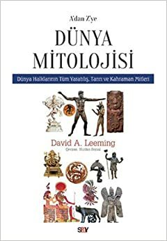 A'dan Z'ye Dünya Mitolojisi by Nurdan Soysal, David A. Leeming