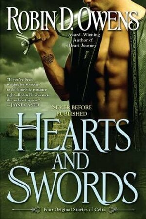 Hearts and Swords by Robin D. Owens