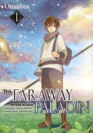The Faraway Paladin (Manga) Omnibus 1 by Mutsumi Okubashi, Kanata Yanagino