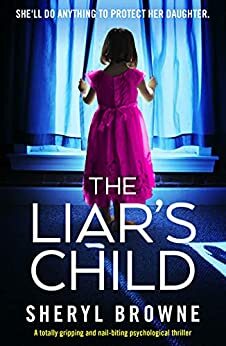 The Liar's Child by Sheryl Browne