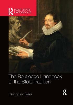 The Routledge Handbook of the Stoic Tradition by 