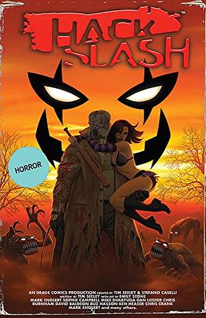 Hack/Slash Deluxe, Volume 3 by Tim Seeley