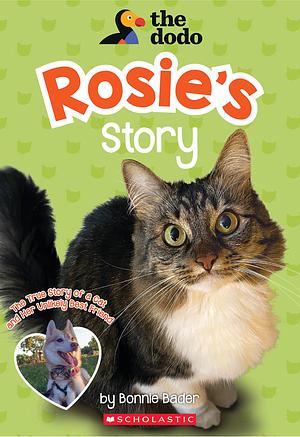 Rosie's Story by Bonnie Bader, Bonnie Bader