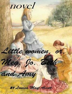 Little women (1868) novel (Original Version) by Louisa May Alcott