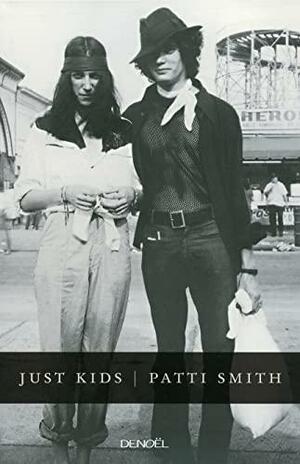 Just kids by Patti Smith