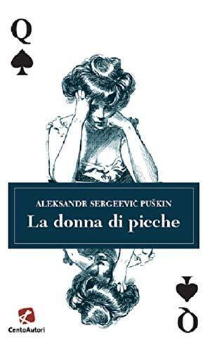 La donna di picche by Alexander Pushkin