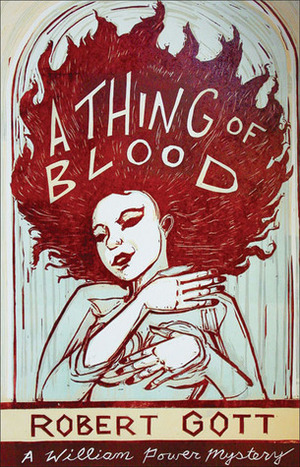 A Thing of Blood by Robert Gott