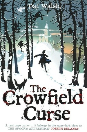 The Crowfield Curse by Pat Walsh