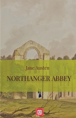 Northanger Abbey by Jane Austen