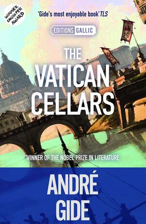 The Vatican Cellars by André Gide