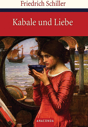 Kabale und Liebe: Ein bürgerliches Trauerspiel by Helge W. Seemann, Friedrich Schiller, Johannes Diekhans