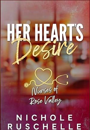 Her Heart's Desire by Nichole Ruschelle