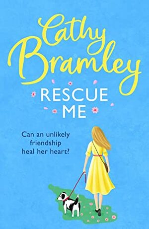 Rescue Me by Cathy Bramley