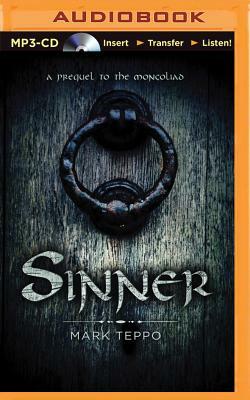 Sinner: A Prequel to the Mongoliad by Mark Teppo
