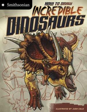 How to Draw Incredible Dinosaurs by Kristen McCurry