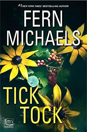 Tick Tock by Fern Michaels