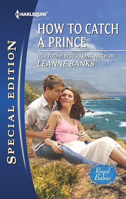 How to Catch a Prince by Leanne Banks