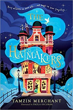 The Hatmakers by Tamzin Merchant