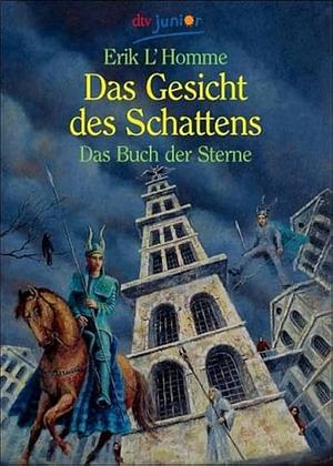 Das Gesicht des Schattens by Erik L'Homme