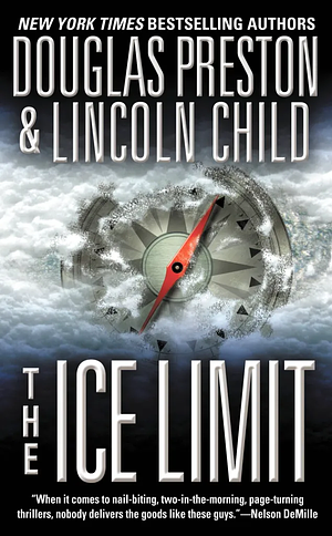 The Ice Limit by Douglas Preston, Lincoln Child