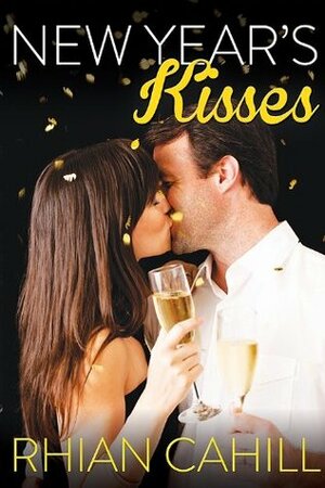 New Year's Kisses by Rhian Cahill