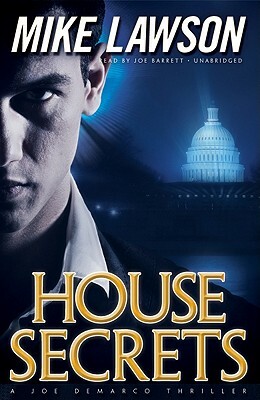 House Secrets: A Joe DeMarco Thriller by Mike Lawson