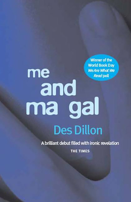 Me and Ma Gal by Des Dillon