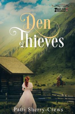 Den of Thieves by Patti Sherry-Crews