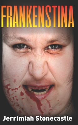 Frankenstina by 