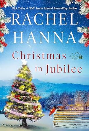 Christmas in Jubilee by Rachel Hanna