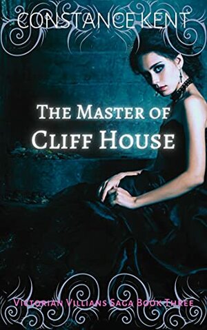 The Master of Cliff House: a gothic historical romance by Catherine Lloyd