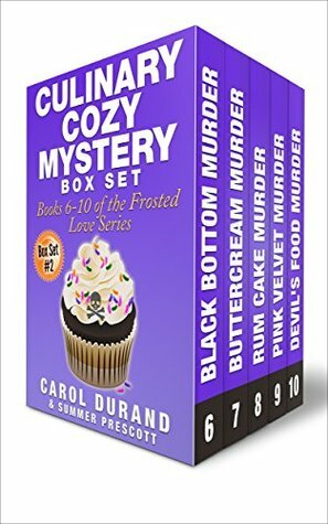 Culinary Cozy Mystery Box Set 2: Books 6-10 of the Frosted Love Series (Frosted Love Cozy Mysteries) by Summer Prescott, Carol Durand