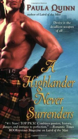 A Highlander Never Surrenders by Paula Quinn