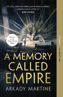 A Memory Called Empire by Arkady Martine