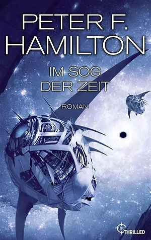 Im Sog der Zeit by Peter F. Hamilton