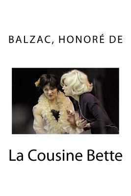 La Cousine Bette by Honoré de Balzac