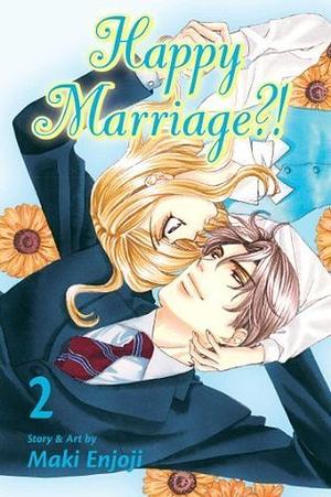 Happy Marriage ?!, Vol. 2 by Maki Enjōji, Anne Mallevay