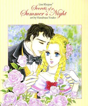 Secrets of a summer night(The Wallflowers, #1) / KABE NO HANA: HISHOYAKA NA SHOKA NO YORU NO by Hanabusa Youko