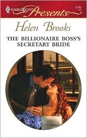 The Billionaire Boss's Secretary Bride by Helen Brooks