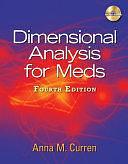 Dimensional Analysis for Meds by Anna M. Curren